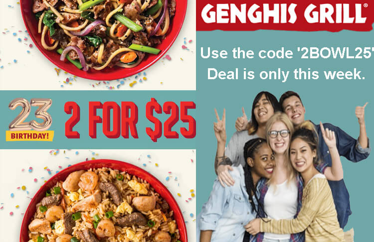 Genghis Grill 2 for 25